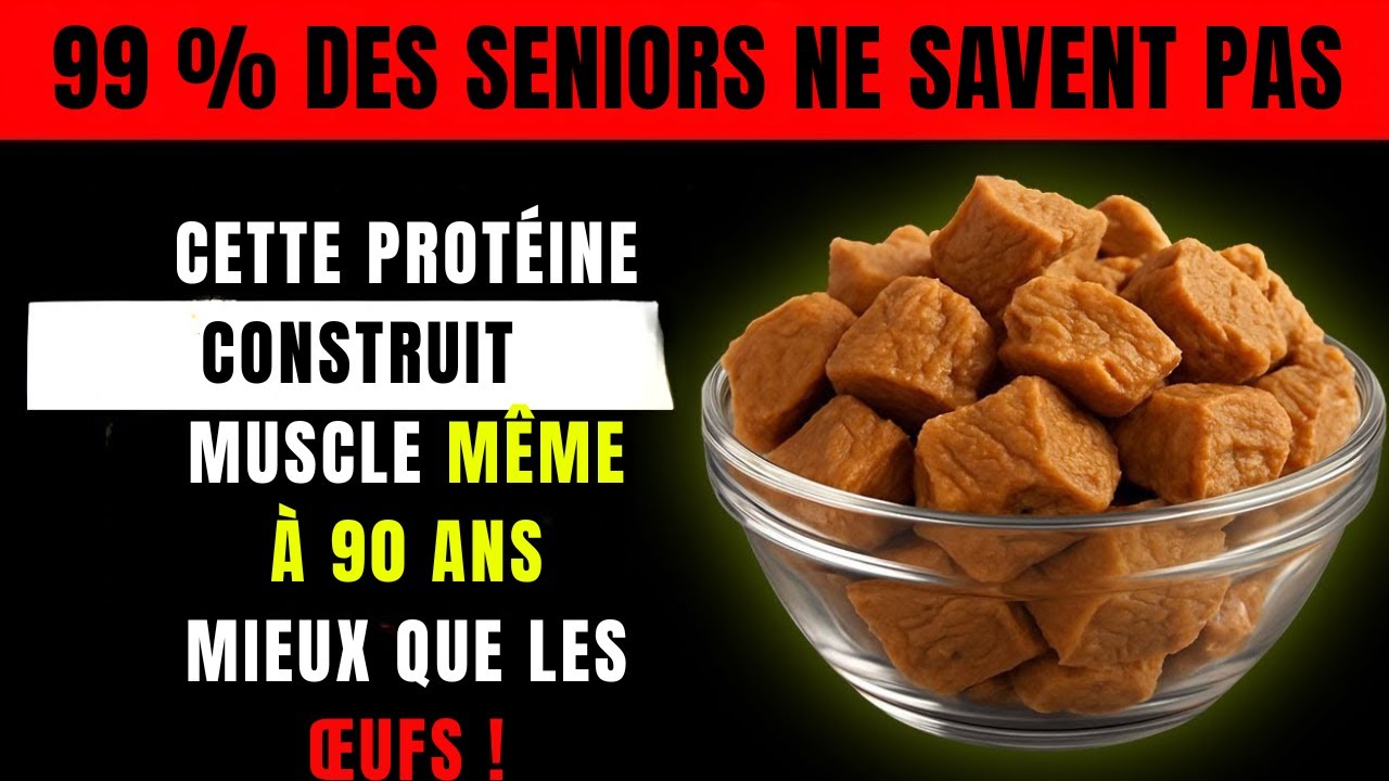Prendre du muscle apr&egrave;s 70 ans : CETTE PROT&Eacute;INE fonctionne mieux que les &oelig;ufs !