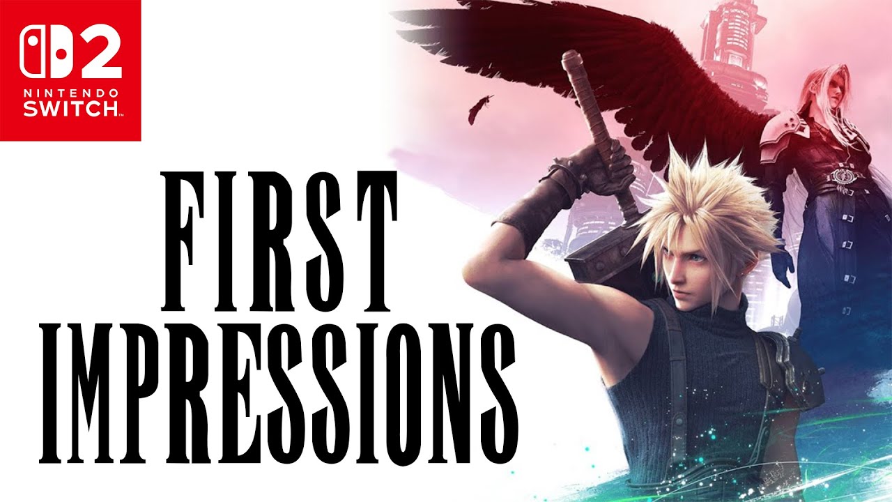 Final Fantasy 7 Remake Intergrade - Switch 2: ПЕРВЫЕ ВПЕЧАТЛЕНИЯ