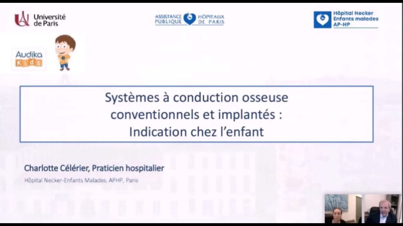 Syst&egrave;mes &agrave; conduction osseuse chez l'enfant &ndash; Les Jeudis de l&rsquo;Audiologie : 07 Octobre 2021
