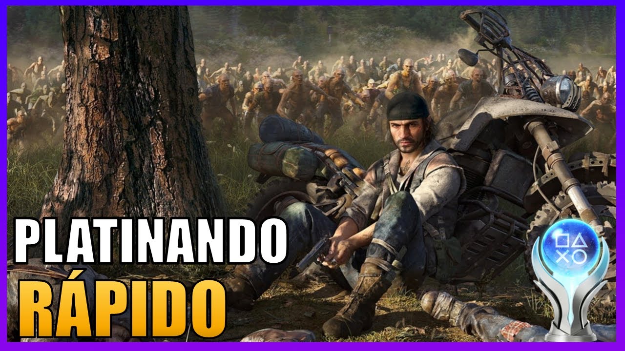 Platina do Days Gone - Guia de Troféus