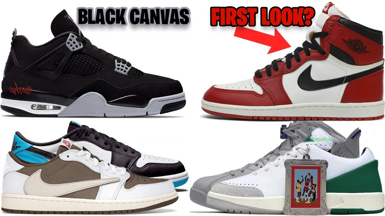 AIR JORDAN 4 BLACK CANVAS, AJ 1 CHICAGO REIMAGINED, TRAVIS SCOTT AJ 1 REVERSE MOCHA + UNC, AND MORE