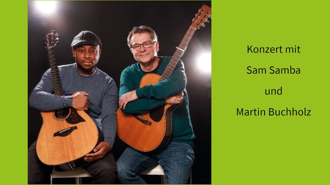 Konzert: Martin Buchholz und Sam Samba
