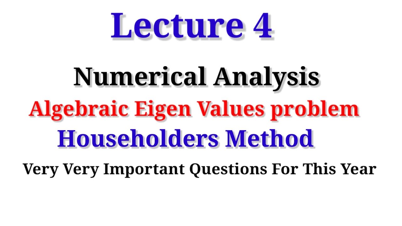 Householders Method Numerical Analysis