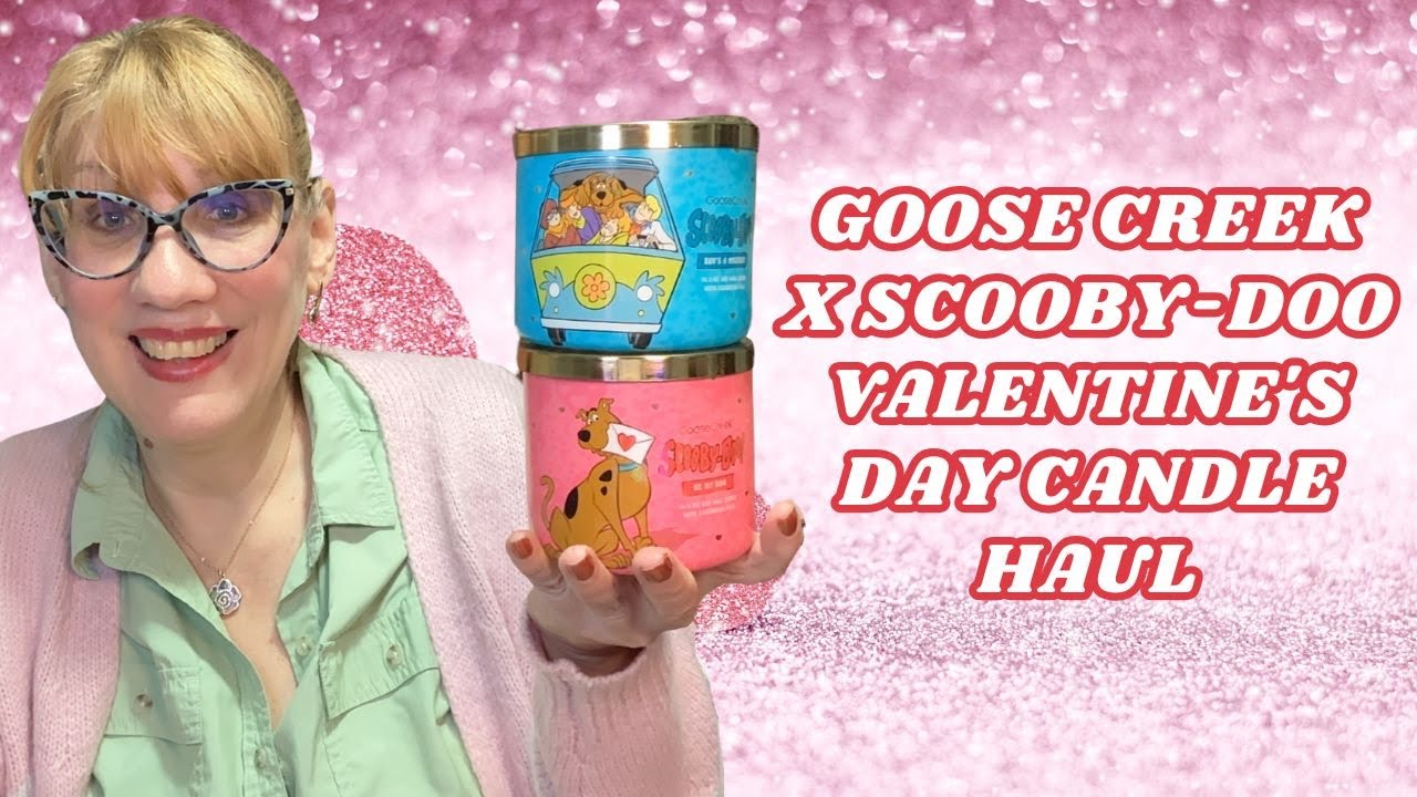 Goose Creek X Scooby-Doo Valentine's Day Candle Haul