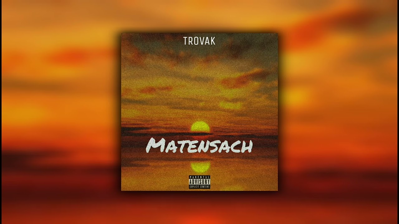 Trovak - Matensach (Audio Officiel)