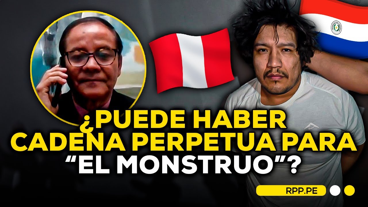 🚨Extradición de “EL MONSTRUO”: ¿Qué pasará con su CONDENA en el PERÚ? #ROTATIVARPP | ENTREVISTA