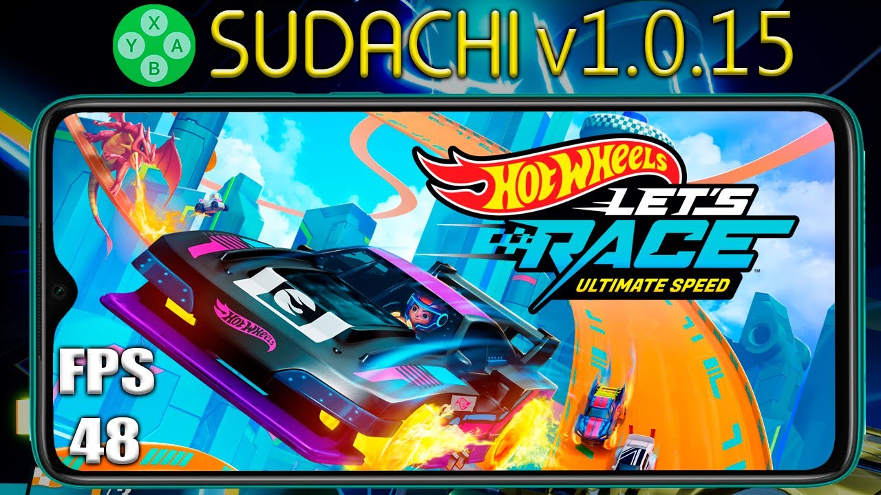 Sudachi v1.0.15 Teste Hot Wheels Lets Race Ultimate Speed