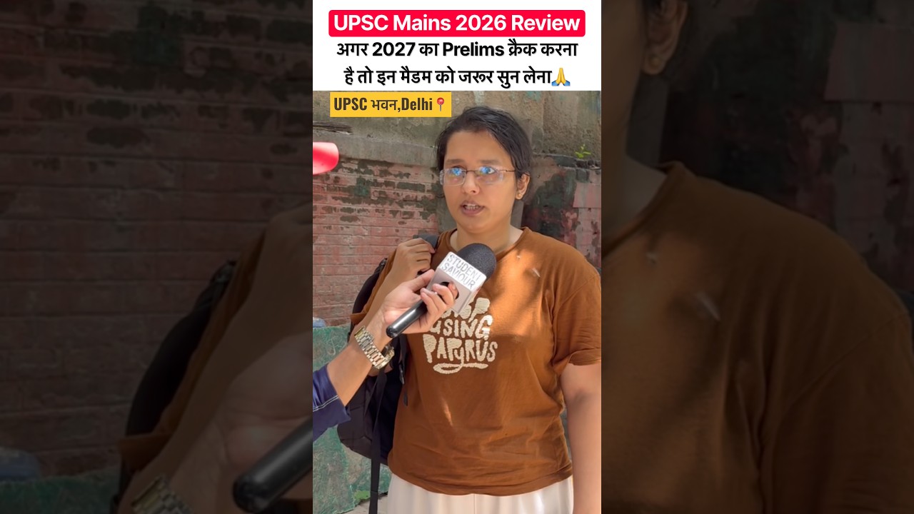 UPSC Mains 2026 review today | Upsc Prelims 2027 strategy🔥 #upscaspirants #viralshorts