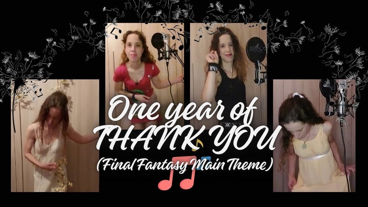 One year of THANK YOU | Channel 1st anniversary special (Final Fantasy Main Theme) 🎶