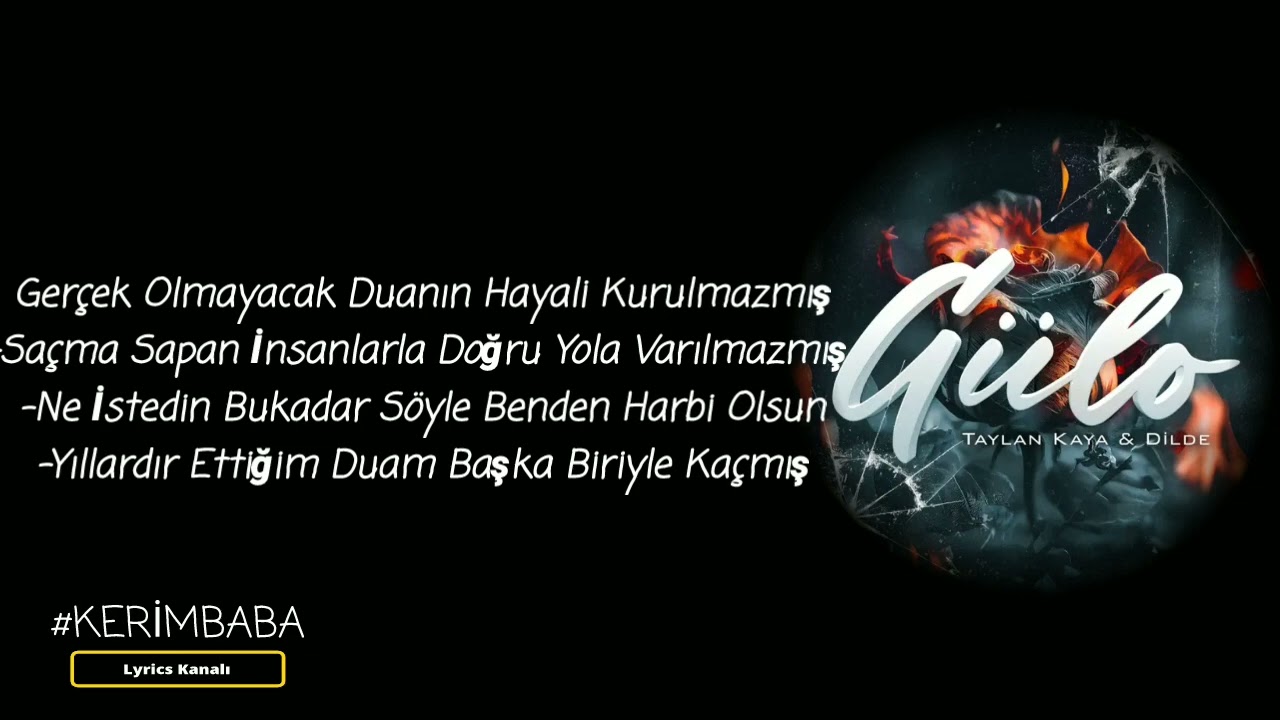 Taylan Kaya feat.Dilde - G&uuml;lo (lyrics video)