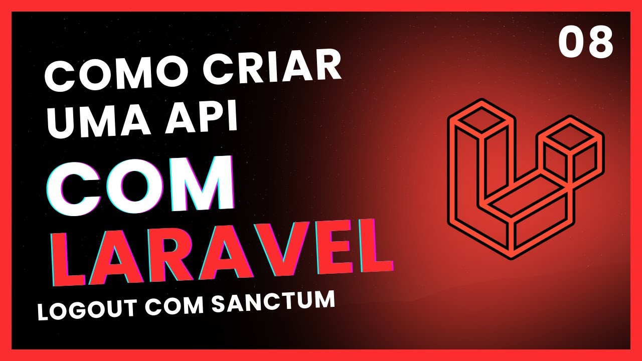Api com Laravel - Logout com Laravel Sanctum