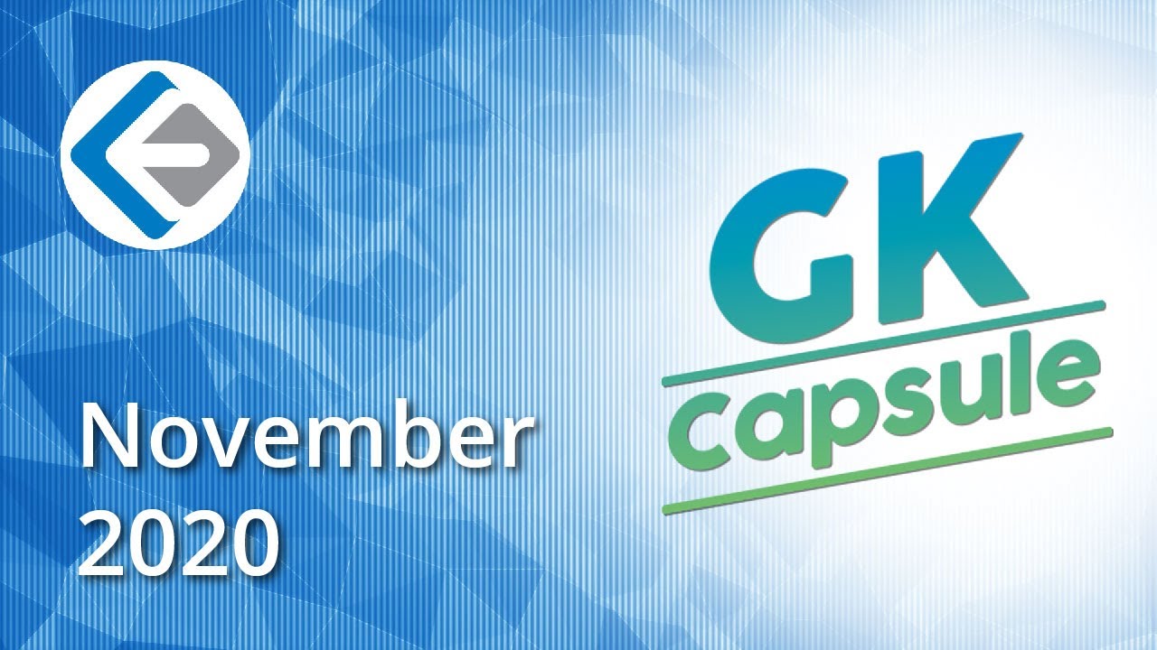 Monthly Current Affairs - November 2020 | Endeavor GK Capsule