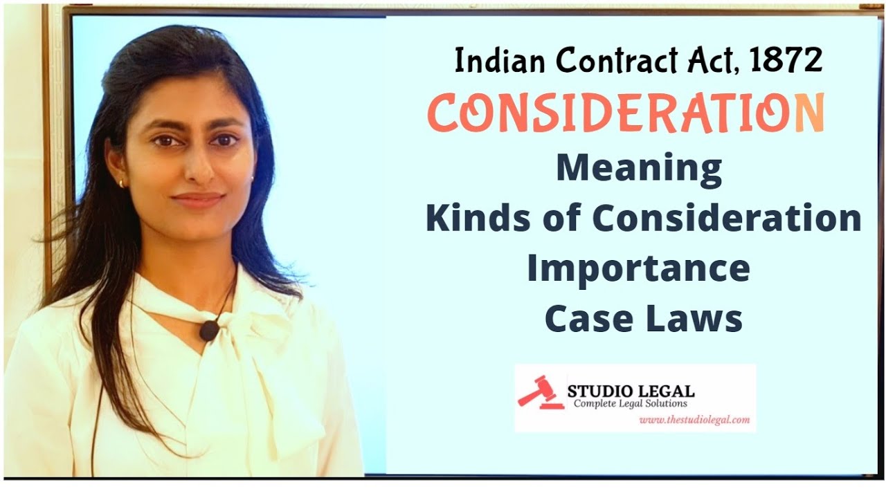 Indian Contract Act Lecture| Consideration| Meaning| Kinds| Importance|