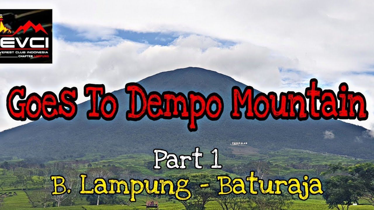 Touring to Dempo Mountain - Menjelajah Perjalanan Gunung Dempo Pagar Alam, Sumatera Selatan, Part 1