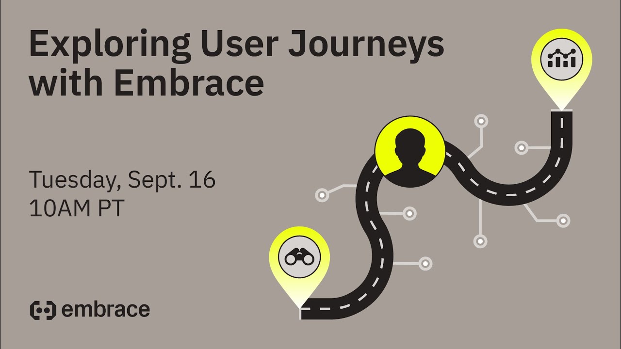 Exploring User Journeys with Embrace