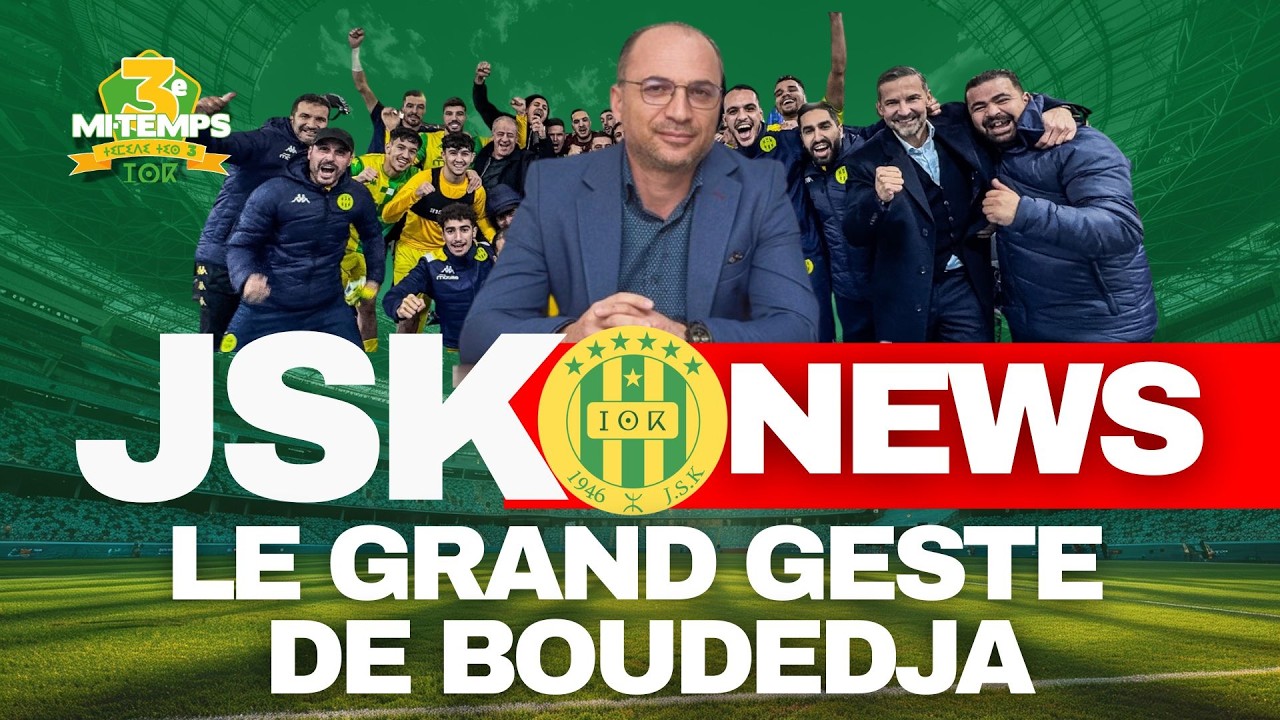JS Kabylie : Le Renouveau Boudedja