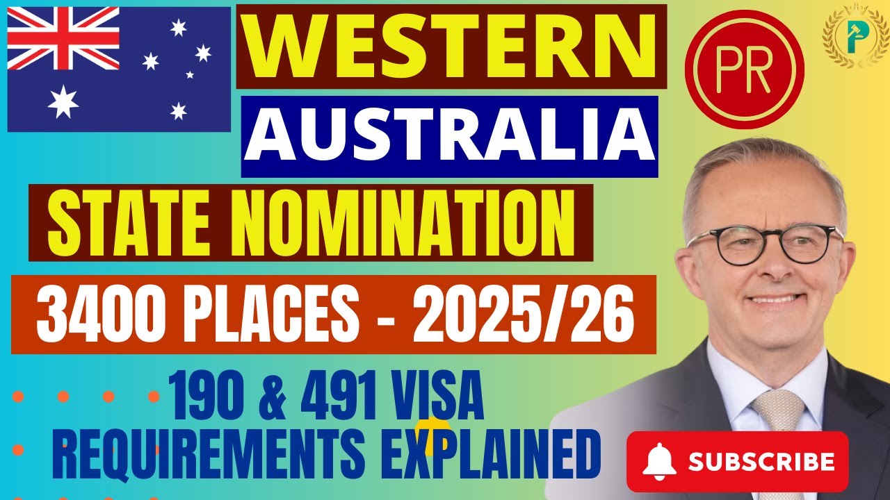 Western Australia State Nomination Migration Program 2025-26 – 190 & 491 Visa Requirements