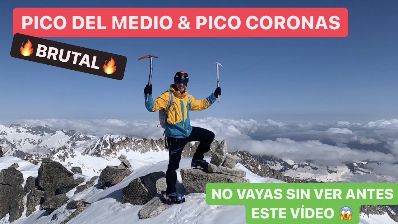 🤯Pico CORONAS & Pico del MEDIO ⛰ desde la RENCLUSA🔥