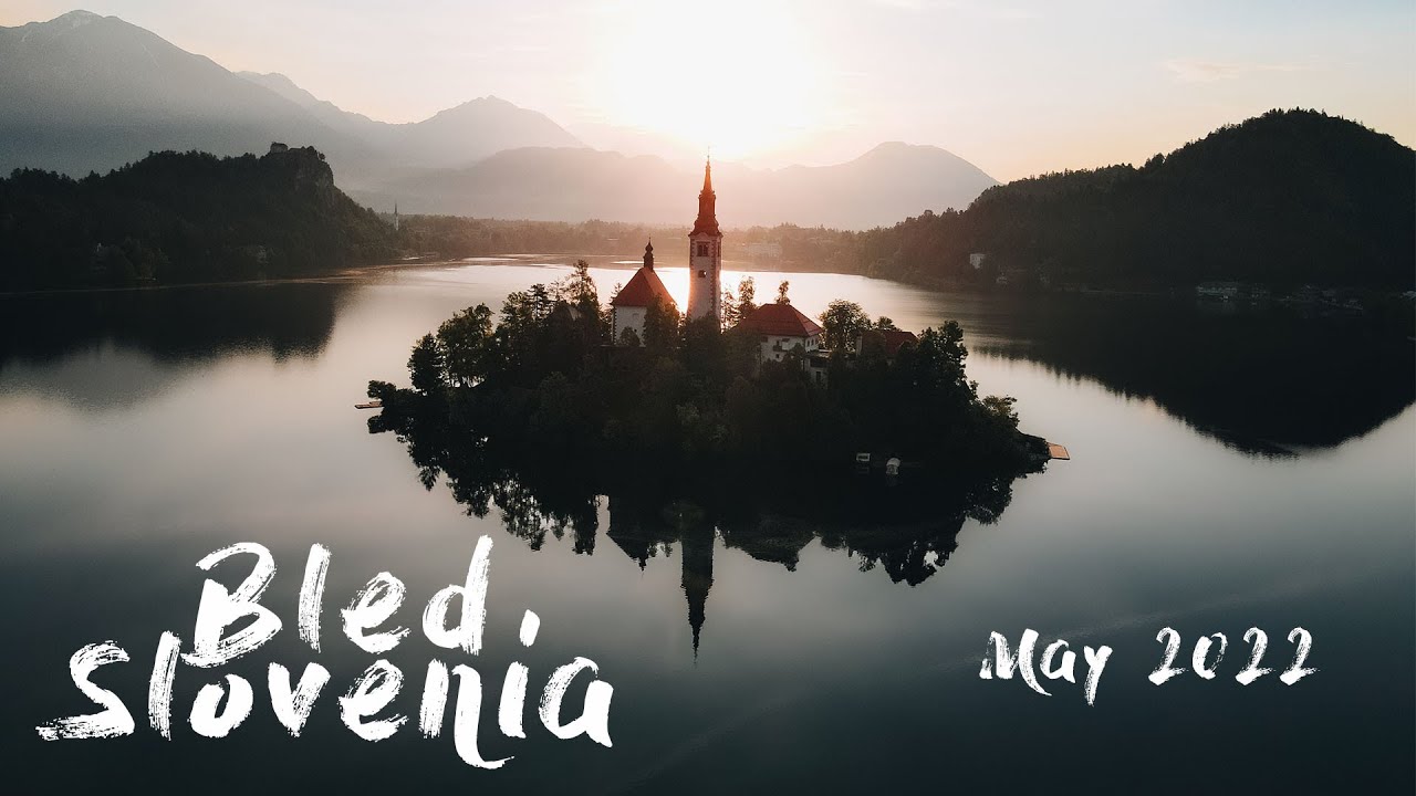 3 days in Bled, Slovenia - May 2022
