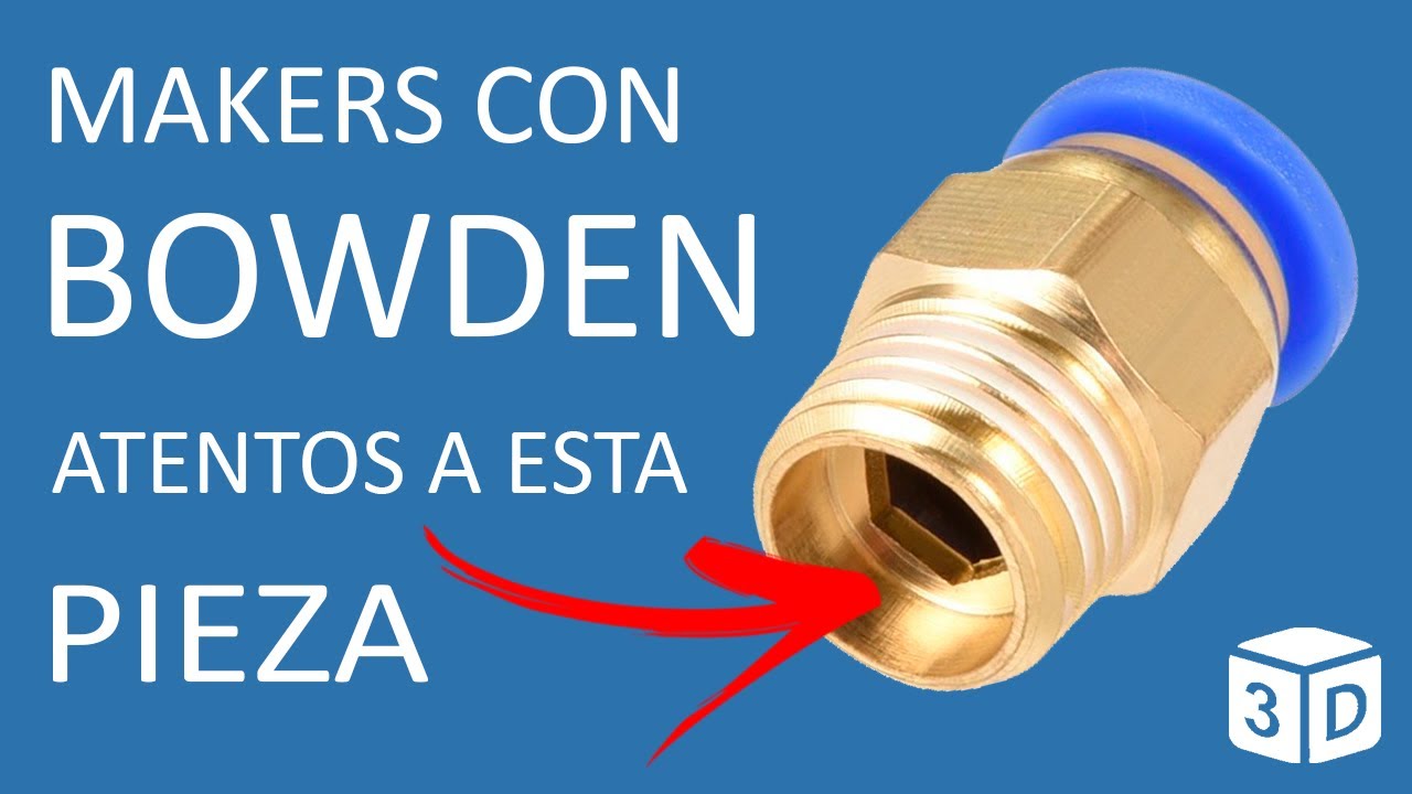 Si usas BOWDEN, OJO con esto.