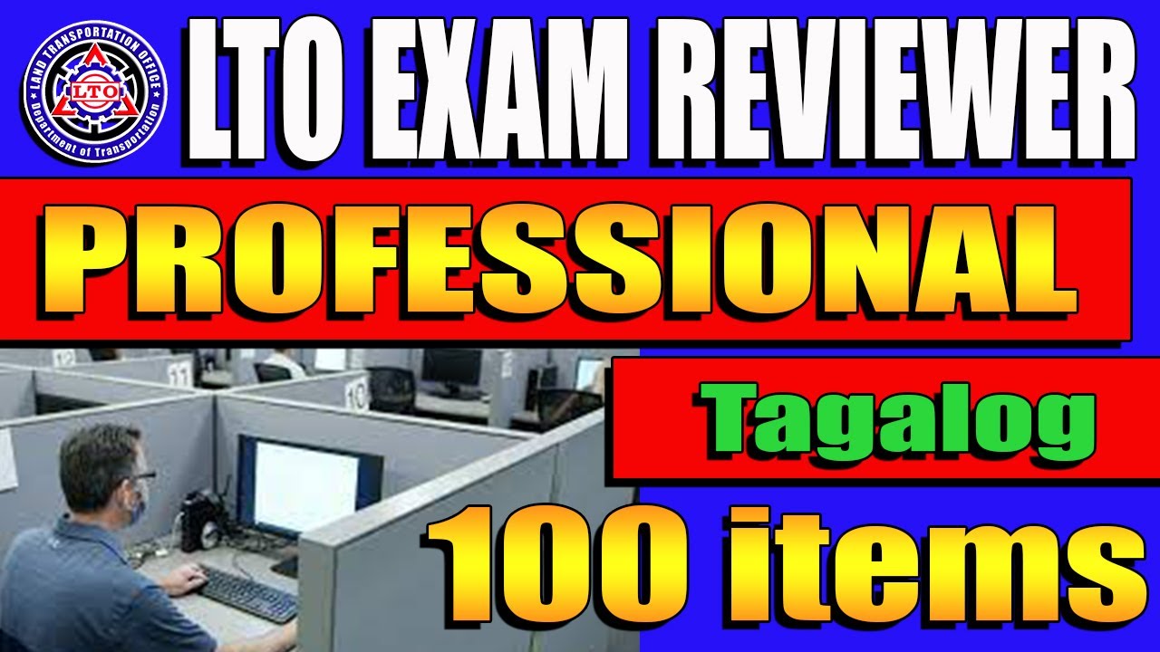 LTO EXAM REVIEWER for PROFESSIONAL DRIVER'S LICENSE TAGALOG VERSION PRO