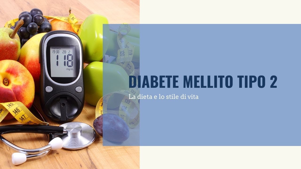 15°lezione: diabete mellito di tipo 2