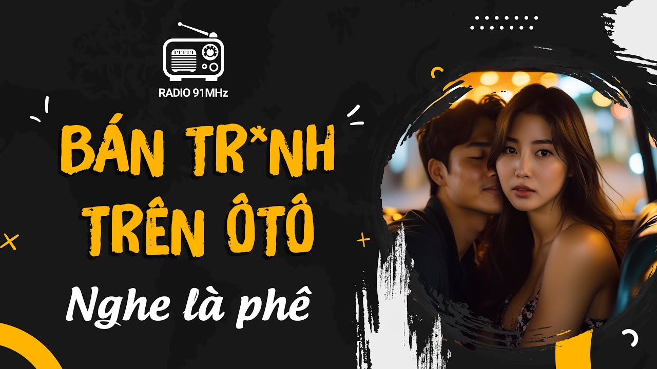 Nghe l&agrave; th&iacute;ch m&ecirc; - Radio 91MHz Đọc truyện đ&ecirc;m khuya, giọng đọc truyền cảm