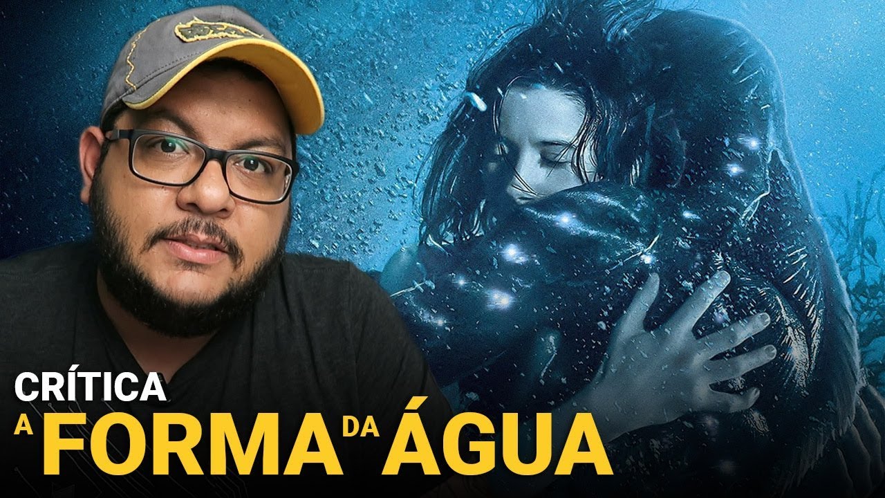 A FORMA DA ÁGUA (The Shape of Water) | Crítica