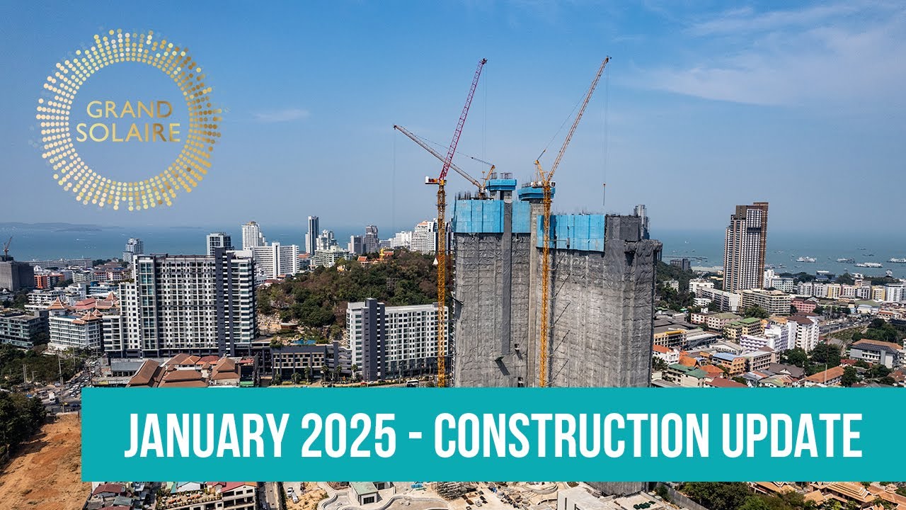 January/2025 - Construction update of project - Grand Solaire, Pattaya, Thailand