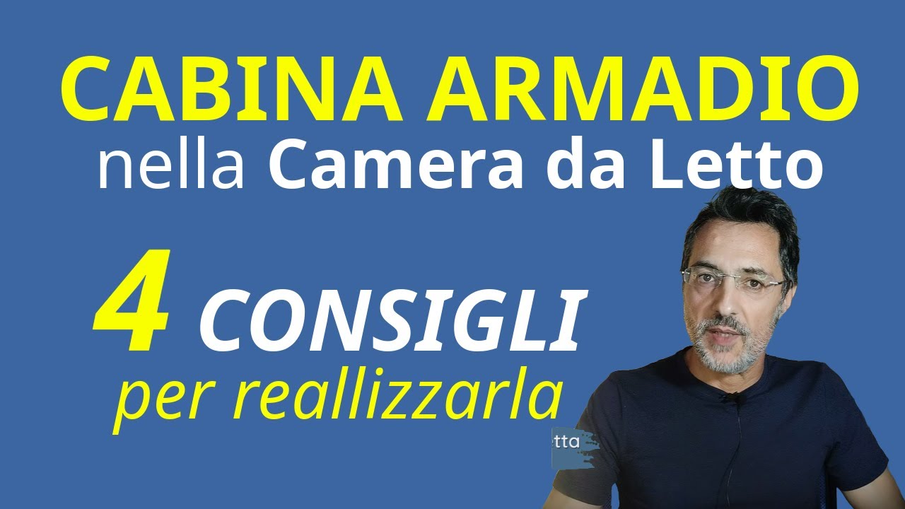 4 Idee per realizzare la Cabina Armadio