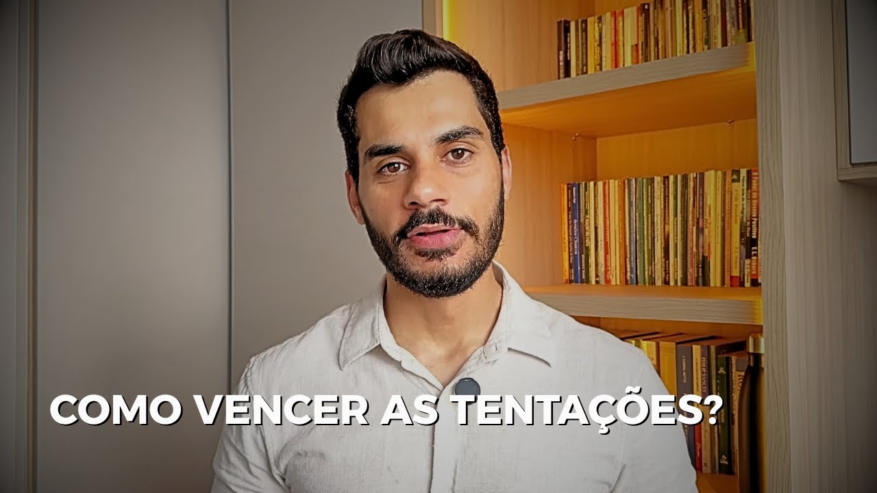 Como Vencer Tentações e Pecados Repetidos? Estudo Bíblico