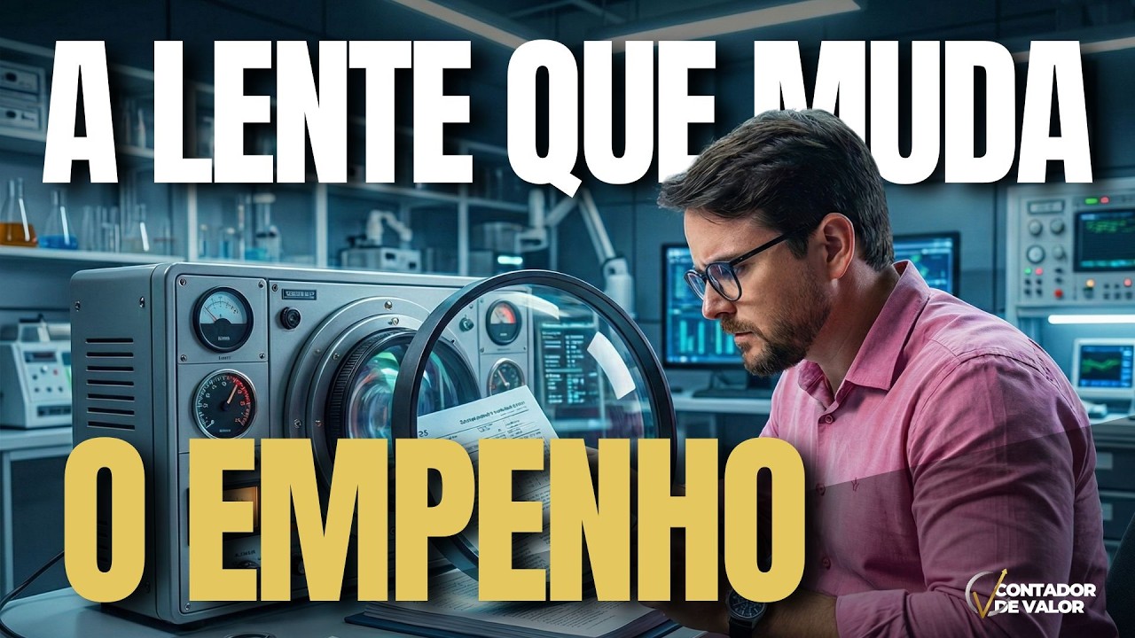 A lente que muda o empenho | João Scaramelli | Contador de Valor
