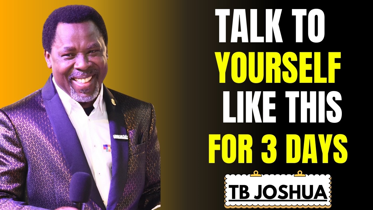 If You Talk to Yourself Like This for 3 Days, Everything Will Change | Tb Joshua Motivation
