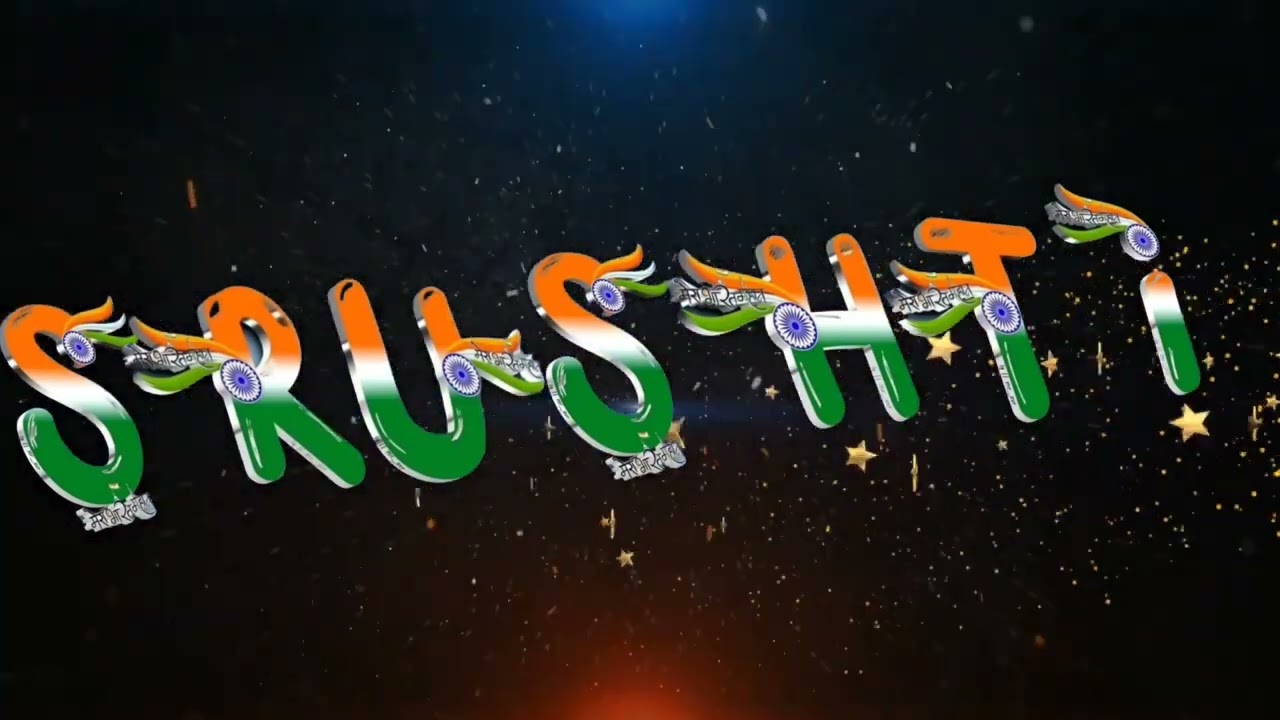 srushti Name Editing | Name With India Flag Colours