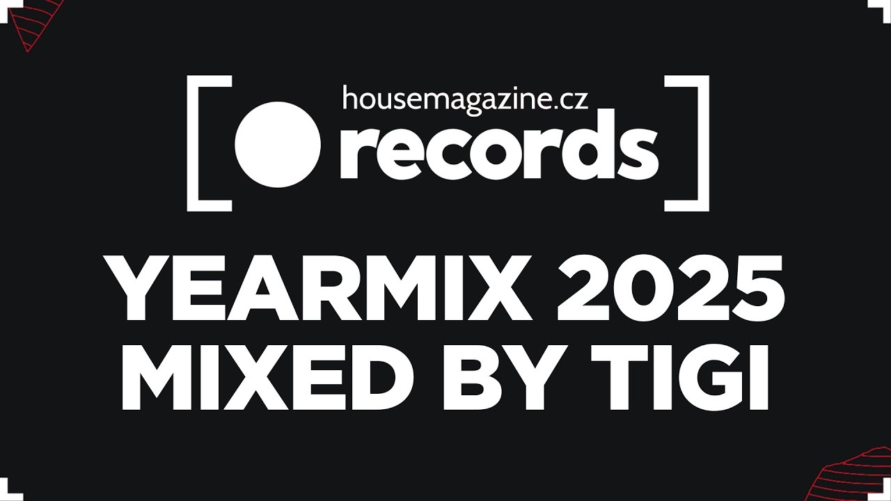 YEARMIX 2025 - housemagazine.cz records (mixed by TiGi)