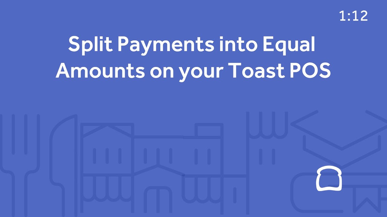 Split Payments into Equal Amounts on your Toast POS