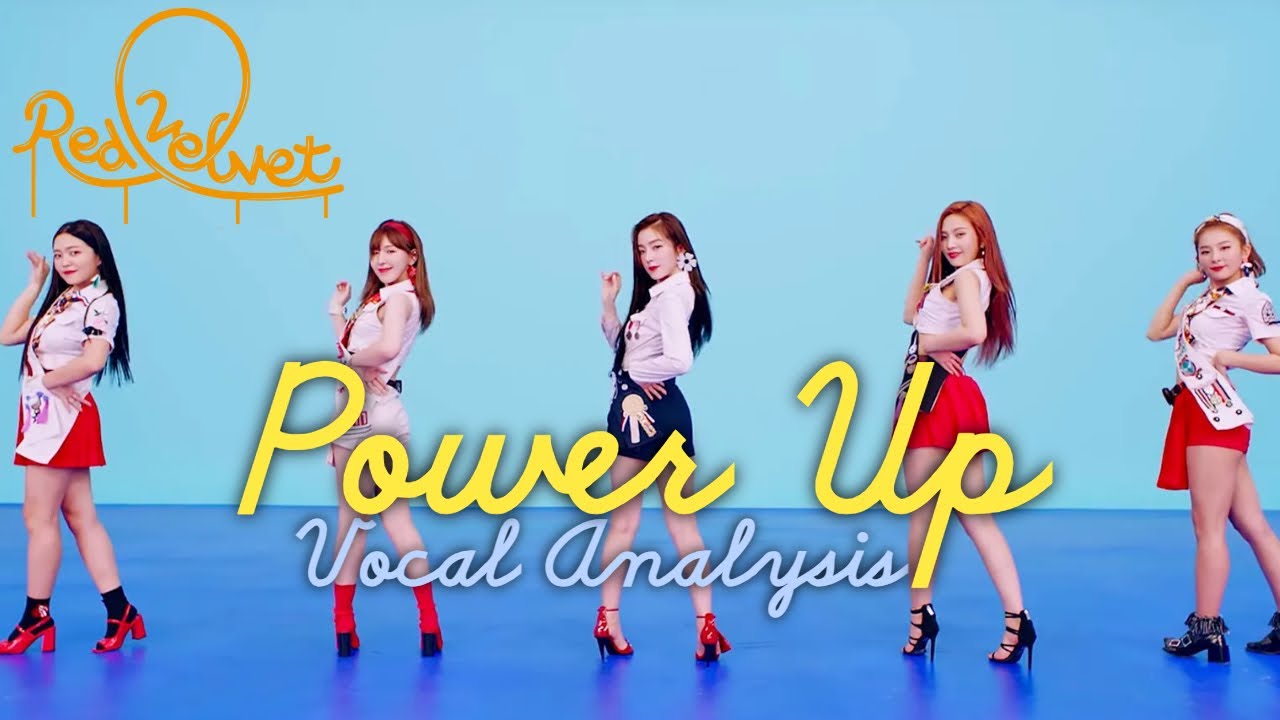 Red Velvet - Power Up (Vocal Analysis) [Lead + Hidden Vocals]