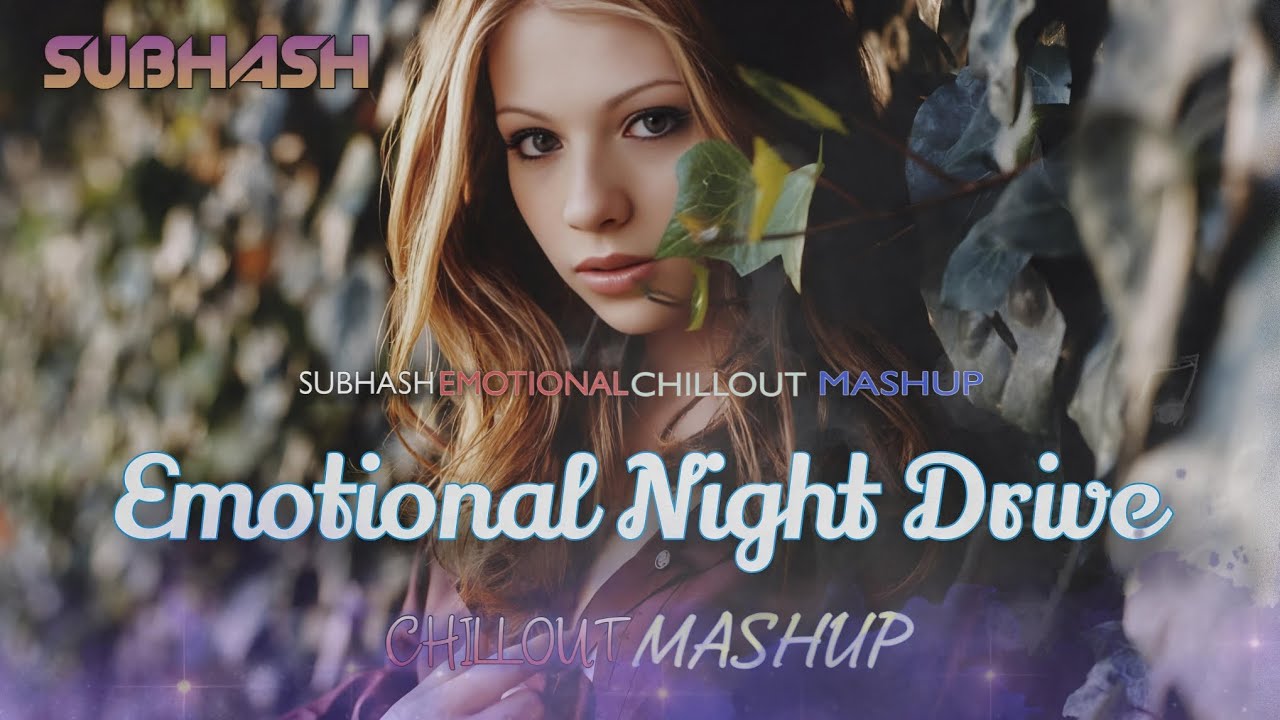Emotional Night Drive - SUBHASH | Bollywood Jukebox Nonstop 2024