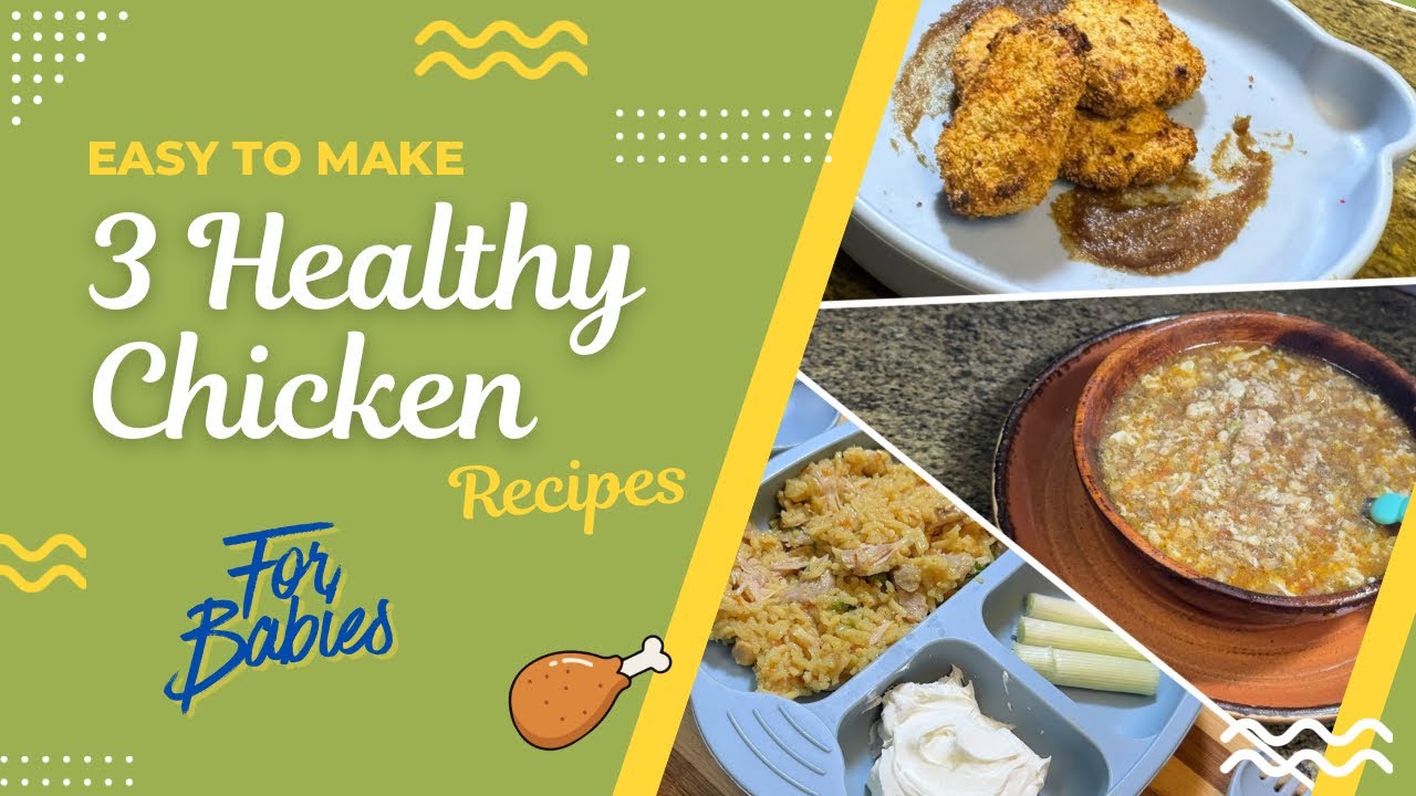 Healthy homemade Chicken recipes for babies | Protein rich baby food | Baby meal ideas