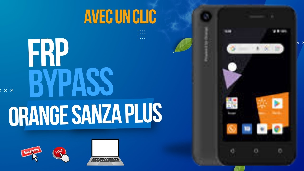 ORANGE SANZA PLUS frp bypass #unlocktool
