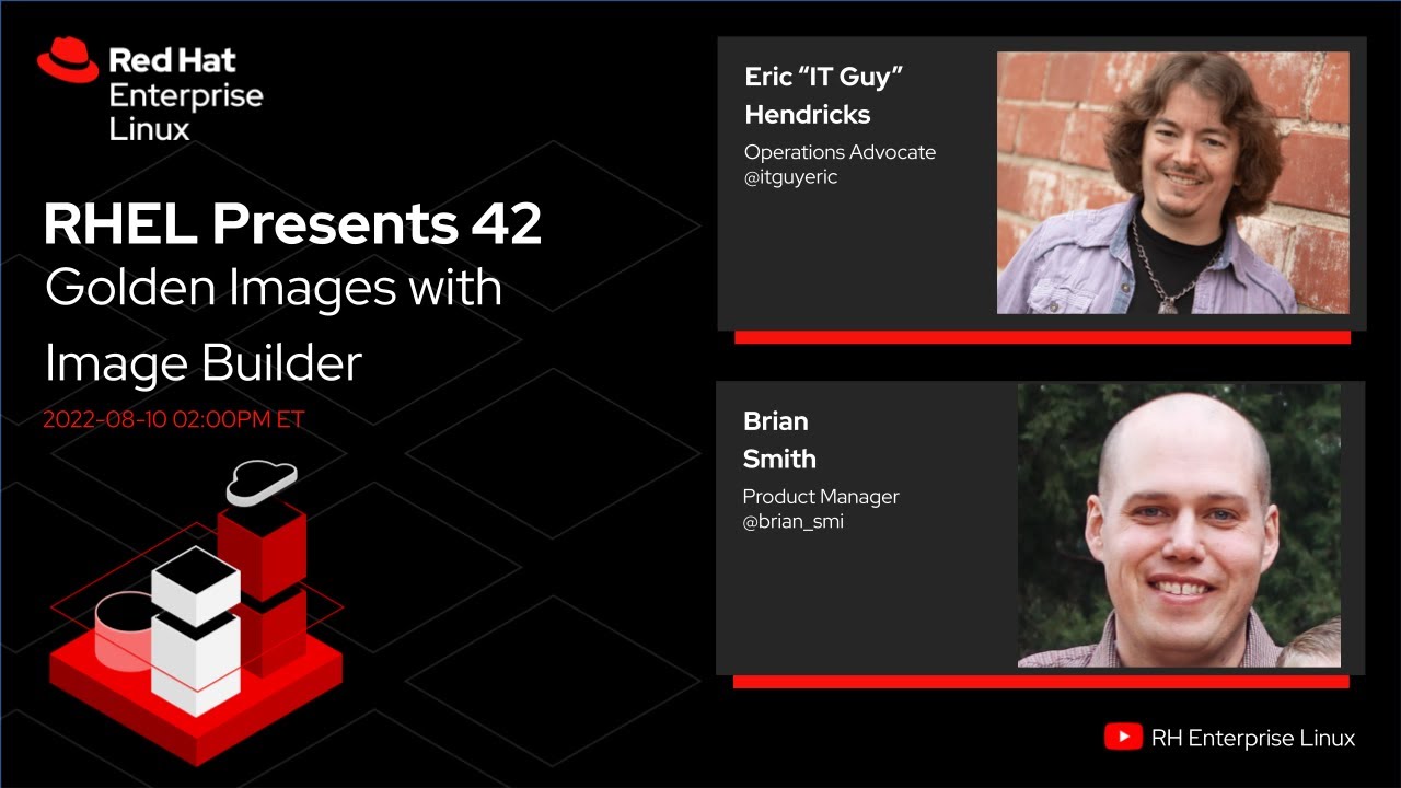 Golden Images with Image Builder Service | Red Hat Enterprise Linux Presents 42