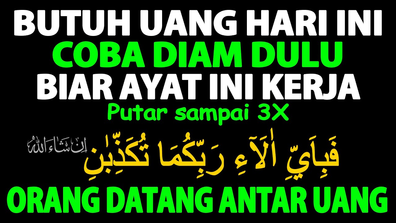 Ayat Maha Dahsyat !!! Uang Datang Tiba-Tiba Tak Terduga dan Di Sangka – Doa Mustajab Penarik Uang