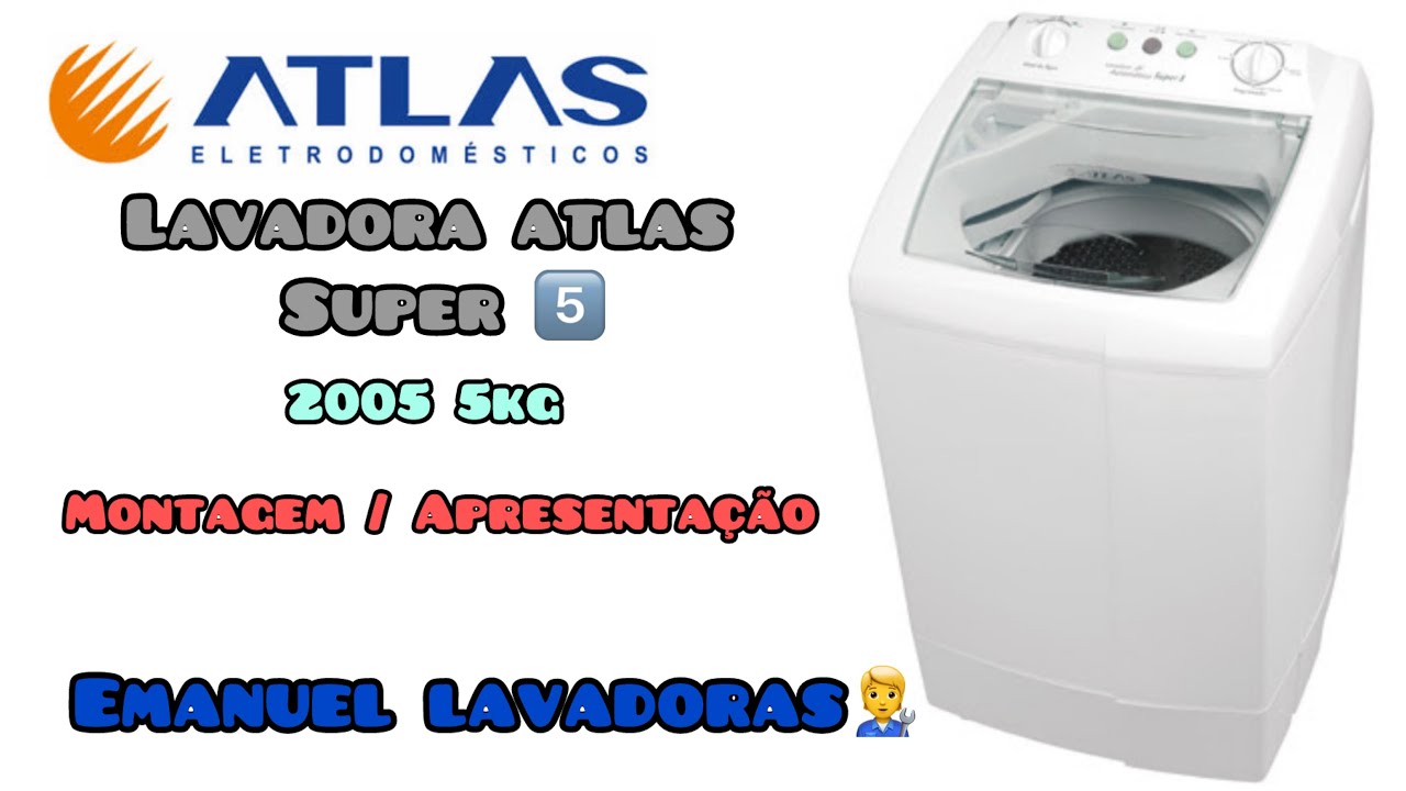 Montagem, Lavadora Atlas super 5 (5kg) 2005