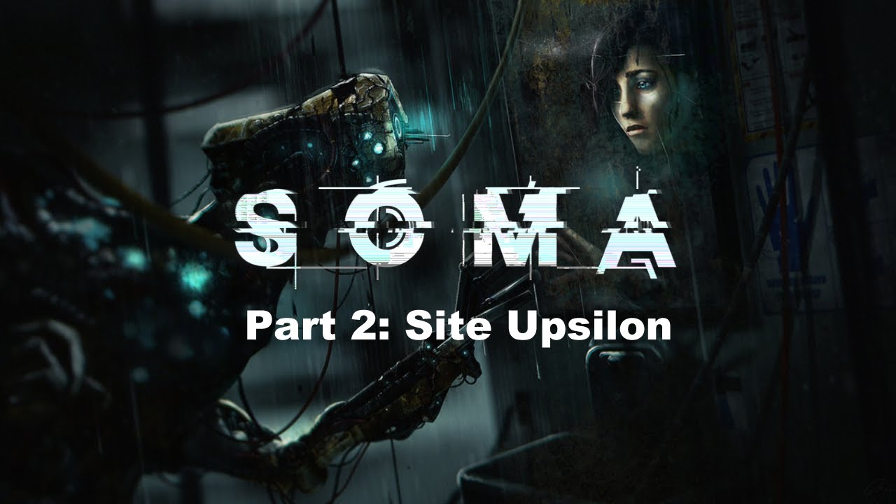 SOMA Part 2: Site Upsilon