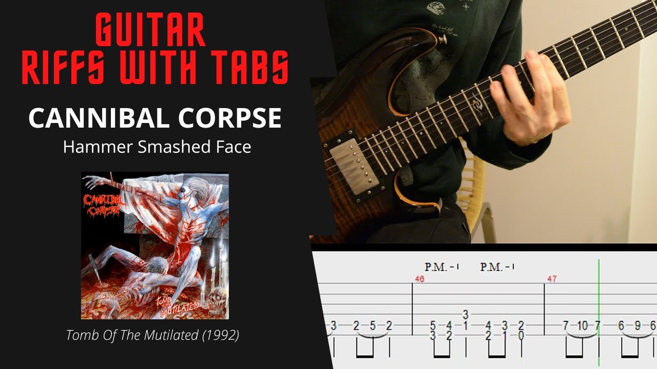 Cannibal Corpse - Hammer Smashed Face - Guitar riffs with tabs / cover / lesson
