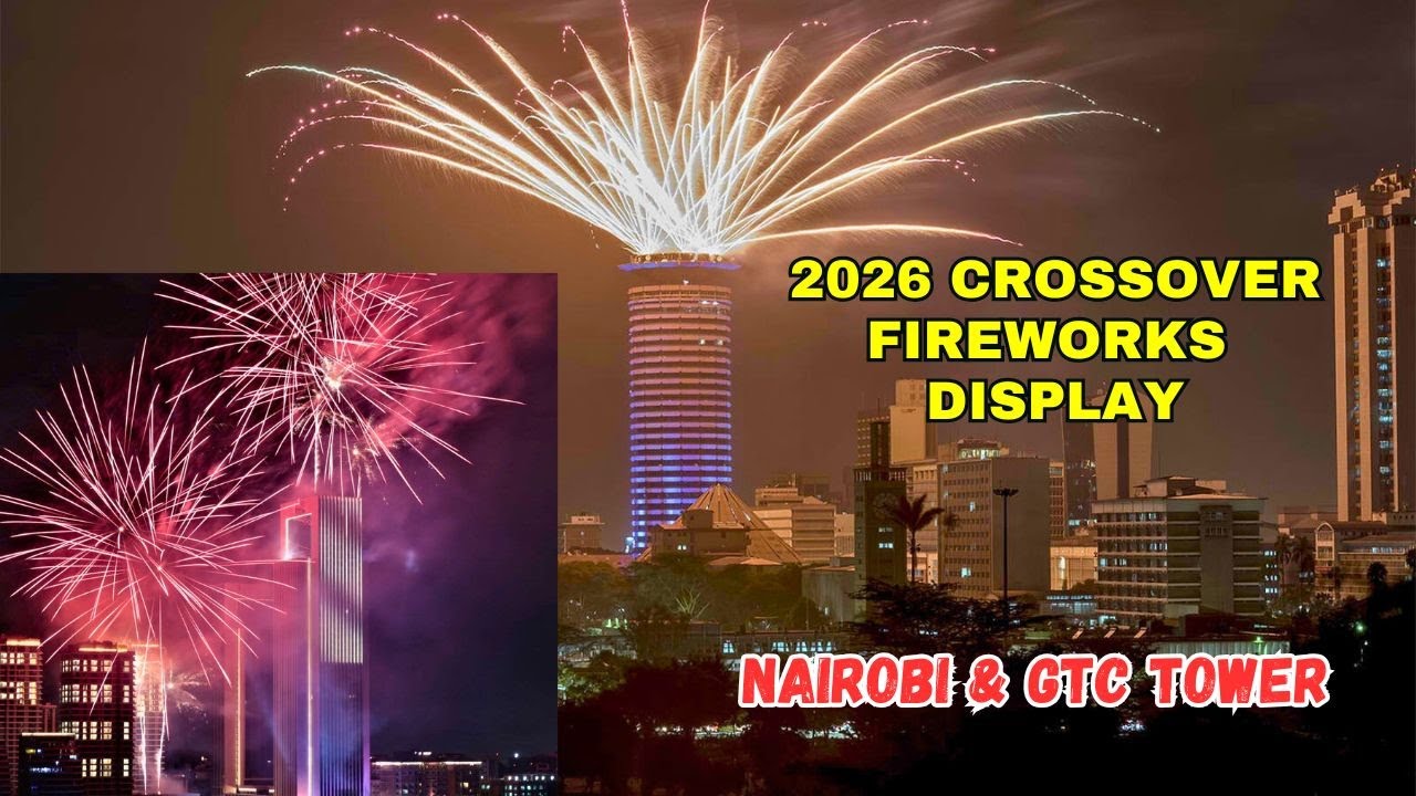 2026 LIVE CROSSOVER: Nairobi Kenya Fireworks! 🎆 (GTC & CBD)🔴 Happy New Year