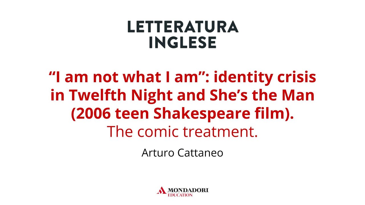 “I am not what I am”: identity crisis in Twelfth Night and She’s the Man. The comic treatment