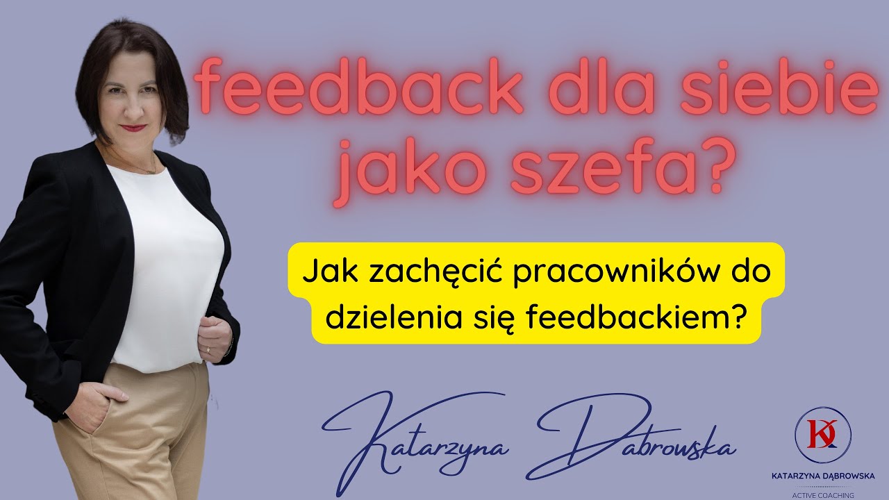 Jak otrzymać feedback dla siebie jako szefa, szefowej
