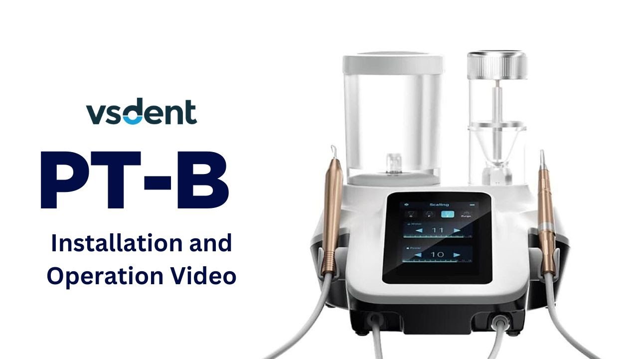 Woodpecker PT-B Air Polisher and Ultrasonic Dental Scaler - Installation and Operation | VSDent
