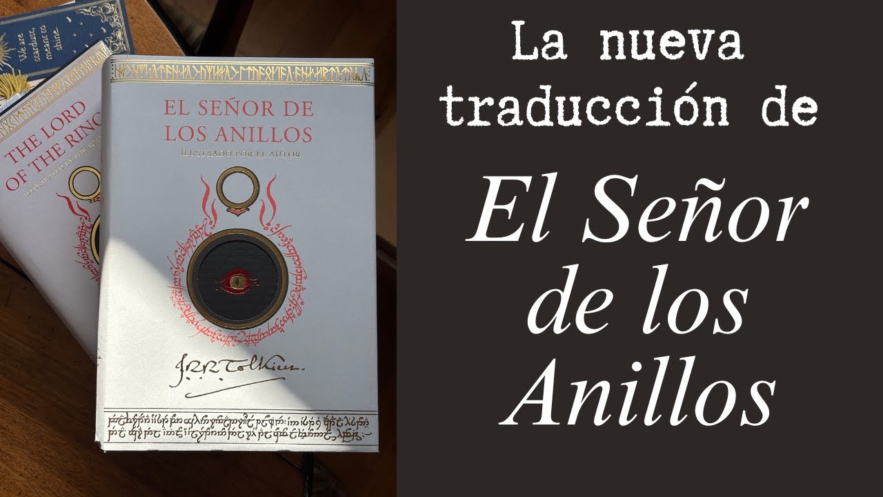 Reseña de la nueva traducción revisada de «El Señor de los Anillos»